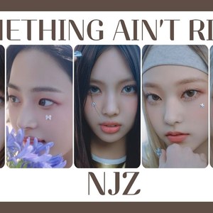 AI Newjeans SOMETHING AIN’T RIGHT