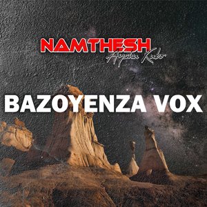 Bazoyenza Vox