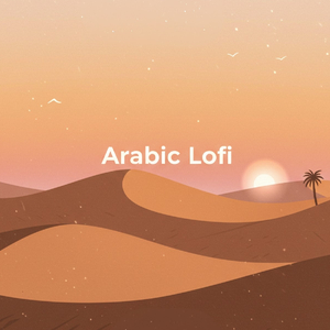 Chill Arabic Lofi Mix