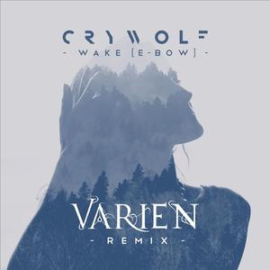 Wake [E-bow] (Varien Remix)