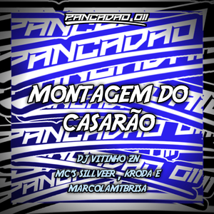 MONTAGEM DO CASARÃO