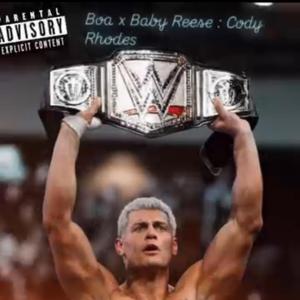 Cody Rhodes (feat. BOA & Baby Reese)