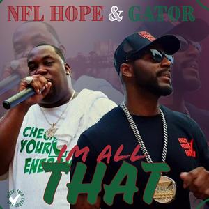 Im all that (feat. Gator)