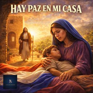 HAY PAZ EN MI CASA