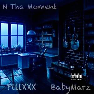 N Tha Moment (feat. BabyMarz)