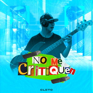 No Me Critiquen