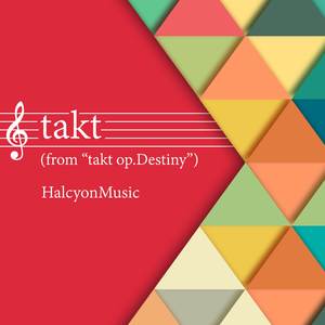 Takt (from "takt op.Destiny") (Piano Version)