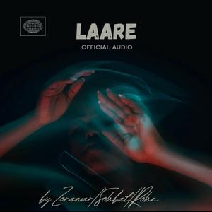LAARE (feat. sohbat & rohn)