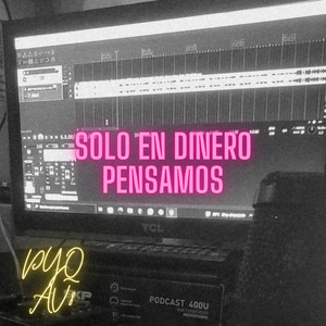 Solo en Dinero Pensamos
