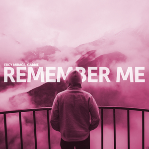 Remember Me (Original Mix)