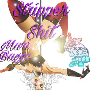 Stripper Shit
