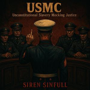 USMC (Unconstitutional Slavery Mocking Justice) (V1)