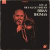 Brian Thomas - Dad's Chicken Stew (Live)