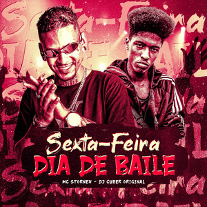 SEXTA-FEIRA DIA DE BAILE