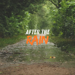 After the Rain