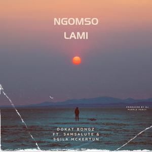 ngomso lami