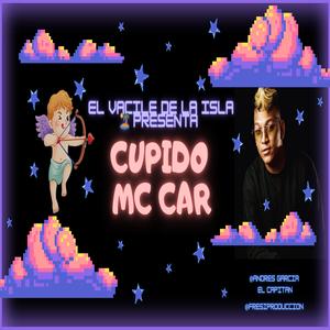 CUPIDO (feat. MC CAR)