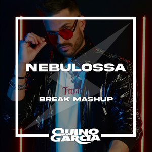 Nebulossa (Break Mashup)