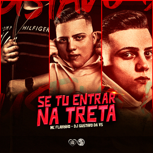 Se Tu Entrar na Treta