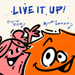 LIVE IT UP! (feat. Furui Riho)