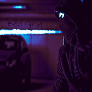 Bad Guy