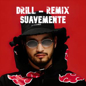 Suavemente Drill
