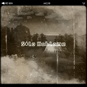 Solo Hablame