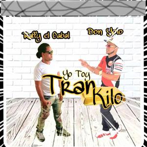 Yo Toy Trankilo (feat. Don Yolo)