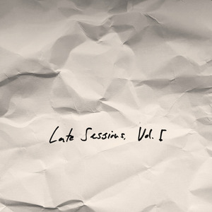 Late Sessions 3 - 00:31h