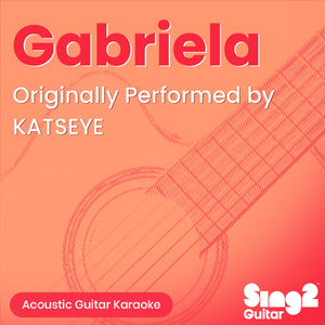 Gabriela (Originally Performed by KATSEYE) (Acoustic Guitar Karaoke)