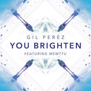 You Brighten (feat. Mewttu)