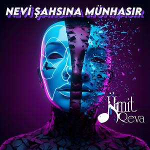 Nevi Şahsına Münhasır (Psychedelic, Anatolian Rock, Folk Pop)