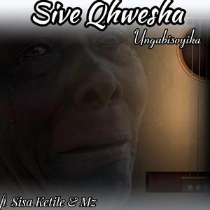 Ungabisoyika (feat. Sisa Ketile & MZ Music Productions)