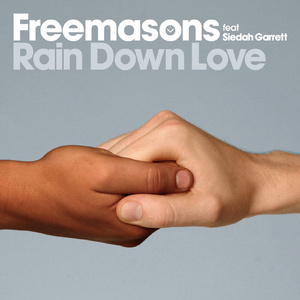 Rain Down Love (2007 Club Mix)