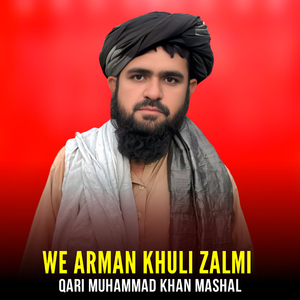 We Arman Khuli Zalmi