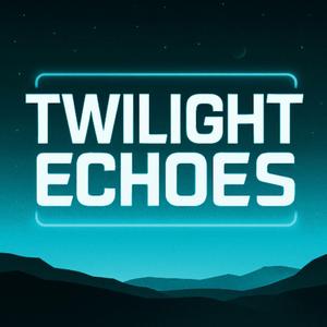 Twilight Echoes