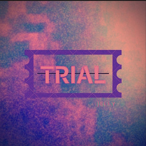 TRIAL
