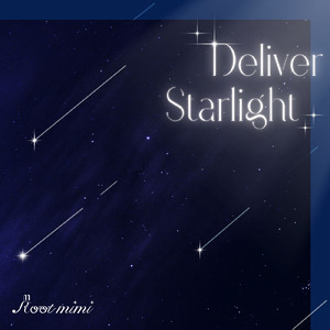 Deliver Starlight