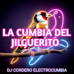La Cumbia del Jilgerito