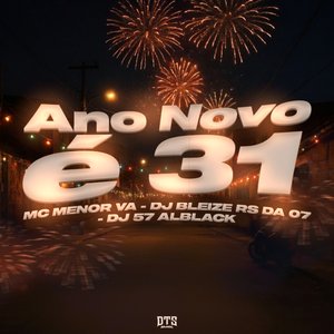 Ano Novo É 31