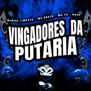 VINGADORES DA PUTARIA