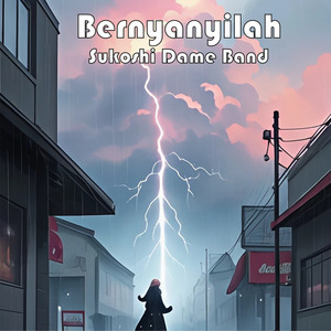 BERNYANYILAH