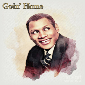 Paul Robeson Medley - Intro: Lazy Bones/Fat Li'l Feller Wid His Mammy's Eyes/Scarecrow/Wagon Wheels