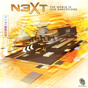 The World Is Our Dance Floor (N3Xt Remix)