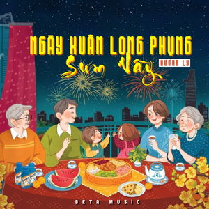 Ngày Xuân Long Phụng Xum Vầy (Lofi)