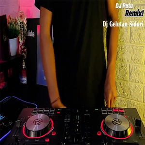 Dj Gelutan Siduri