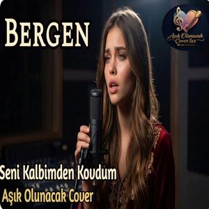 Seni Kalbimden Kovdum