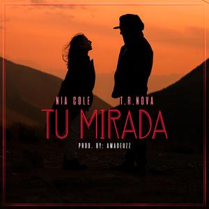 Tu mirada (feat. Nia cole)