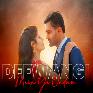 Deewanagi Mein Ye Qadam