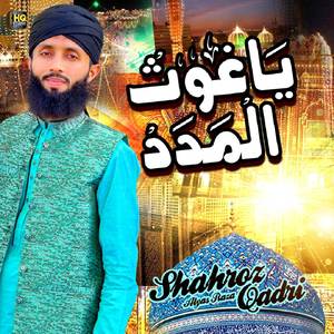 Ya Ghous Al Madad